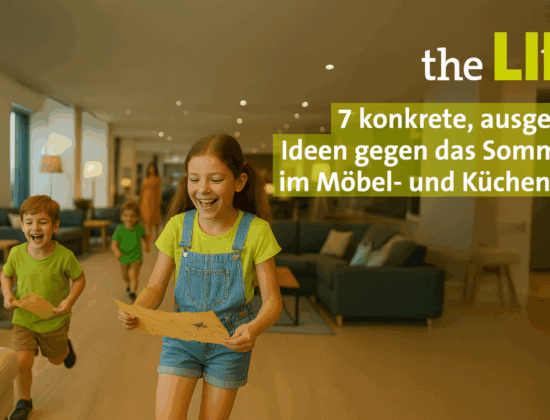7 konkrete, ausgefallene Ideen gegen das Sommerloch im Möbel- und Küchenhandel