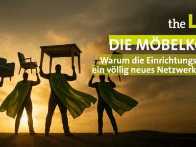 „Die Möbelköpfe“ – Warum die Einrichtungsbranche ein völlig neues Netzwerk braucht