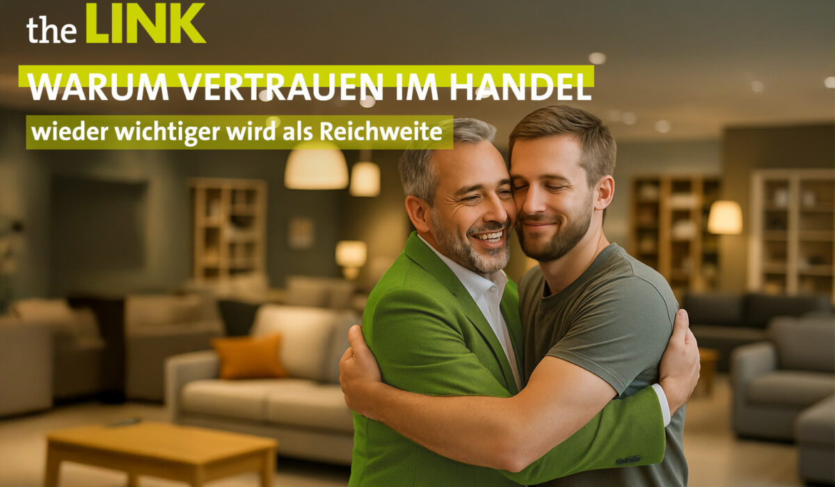 Warum Vertrauen im Handel wieder wichtiger wird als Reichweite